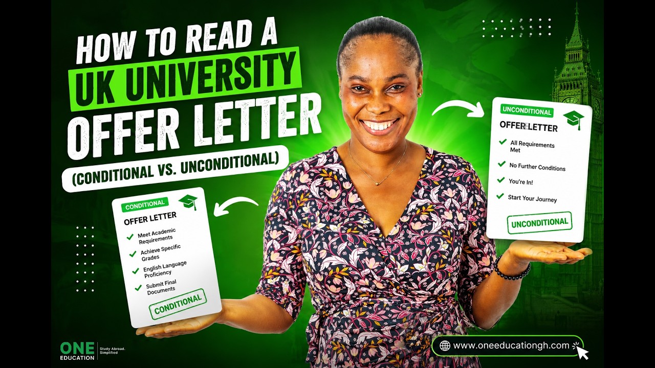 HOW TO READ A UK UNIVERSITY OFFER LETTER - CONDITIONAL VS  UNCONDITIONAL