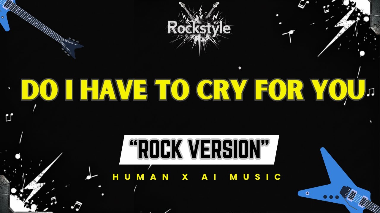 DO I HAVE TO CRY FOR YOU &ndash; Nick Carter (Rock Version) | RockStyle Lyric Video