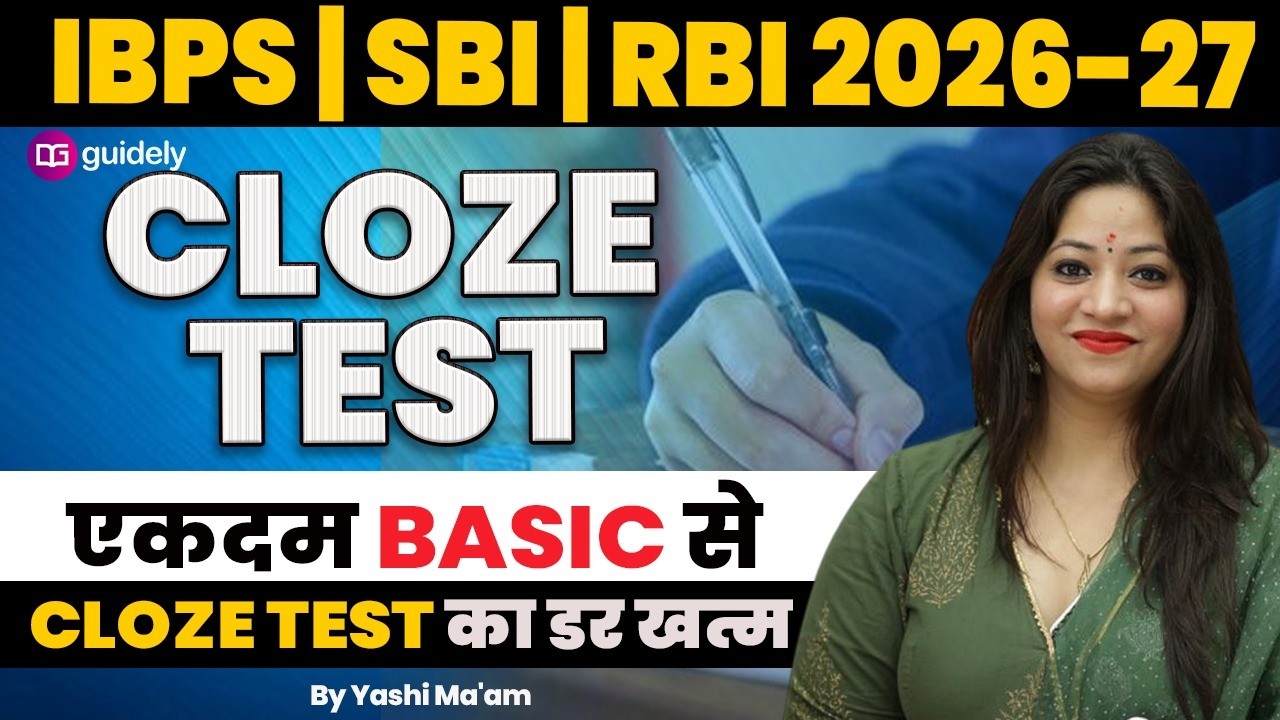 Cloze Test | एकदम Basic से🔥| How to Solve Cloze Test | Bank Exams 2026 | English With Yashi Ma’am