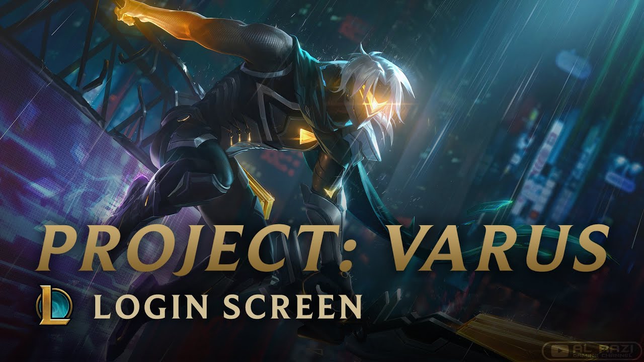PROJECT: Varus | PROJECT 2021 Theme | Login Screen | Animated 60fps  - League of Legends