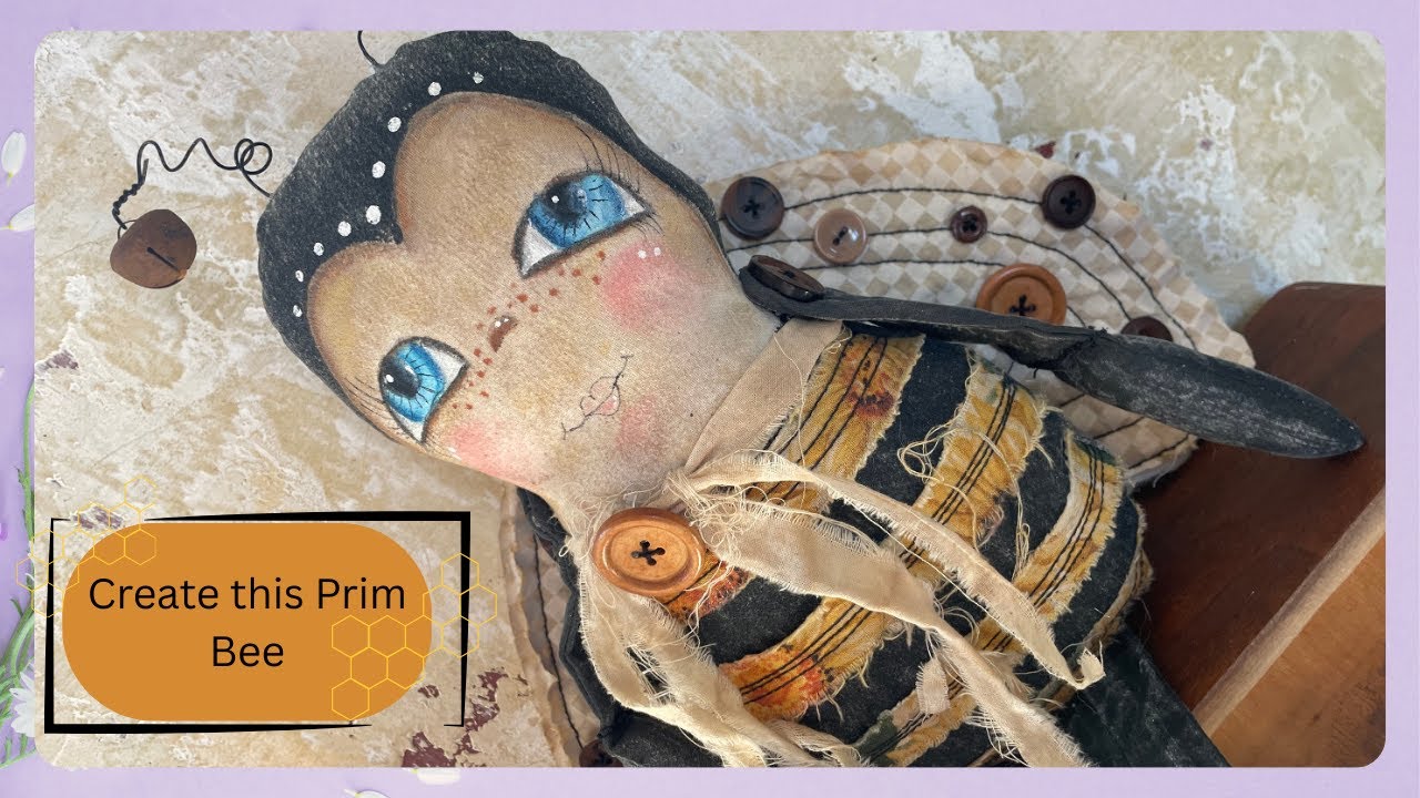 Create a Sewn Prim Style Bumblebee with Whimsical Painted Face | Primitive Art Tutorial