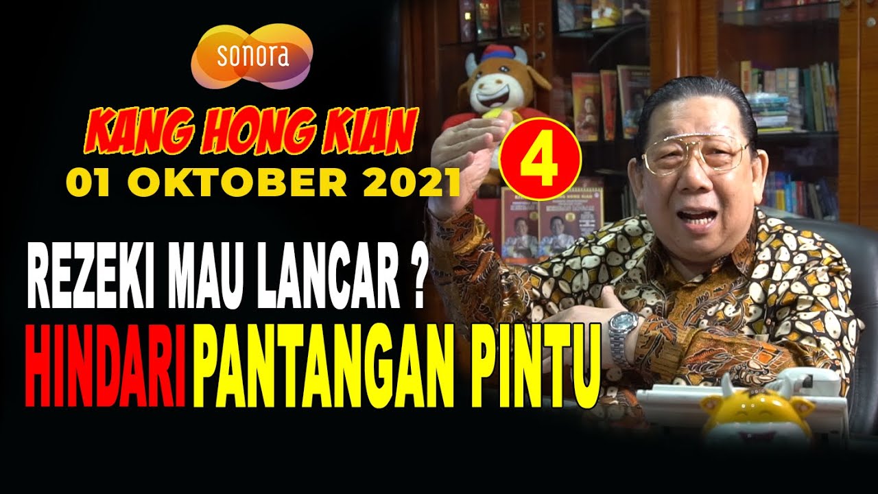 REZEKI MAU LANCAR? HINDARI PANTANGAN PINTU Edisi 4 - FENG SHUI KANG HONG KIAN - 01 OKTOBER 2021