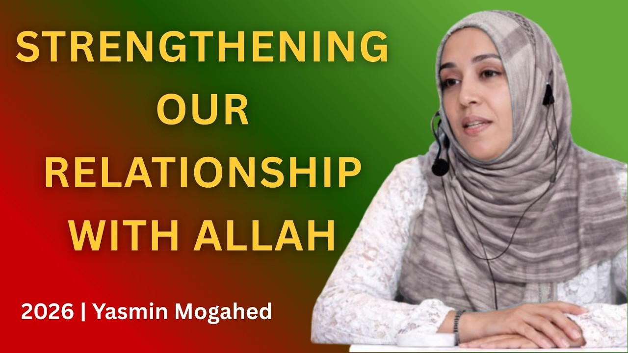 Strengthening Our Relationship with Allah by Yasmi