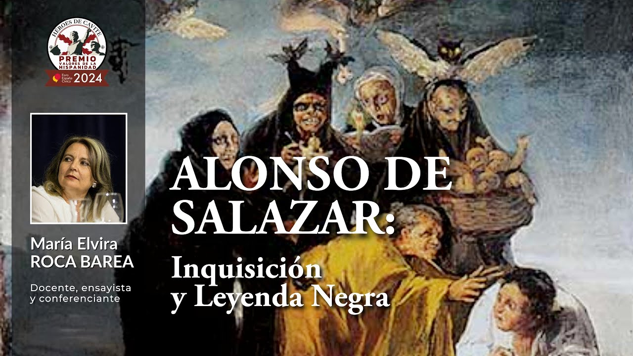 Alonso de Salazar: Inquisici&oacute;n y Leyenda Negra. Con Elvira Roca Barea