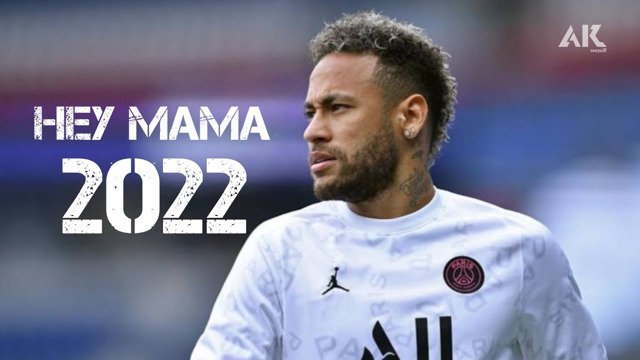 Neymar Jr • Dvid Guetta - Hey mama 2022 • Skills & Goals || HD ||