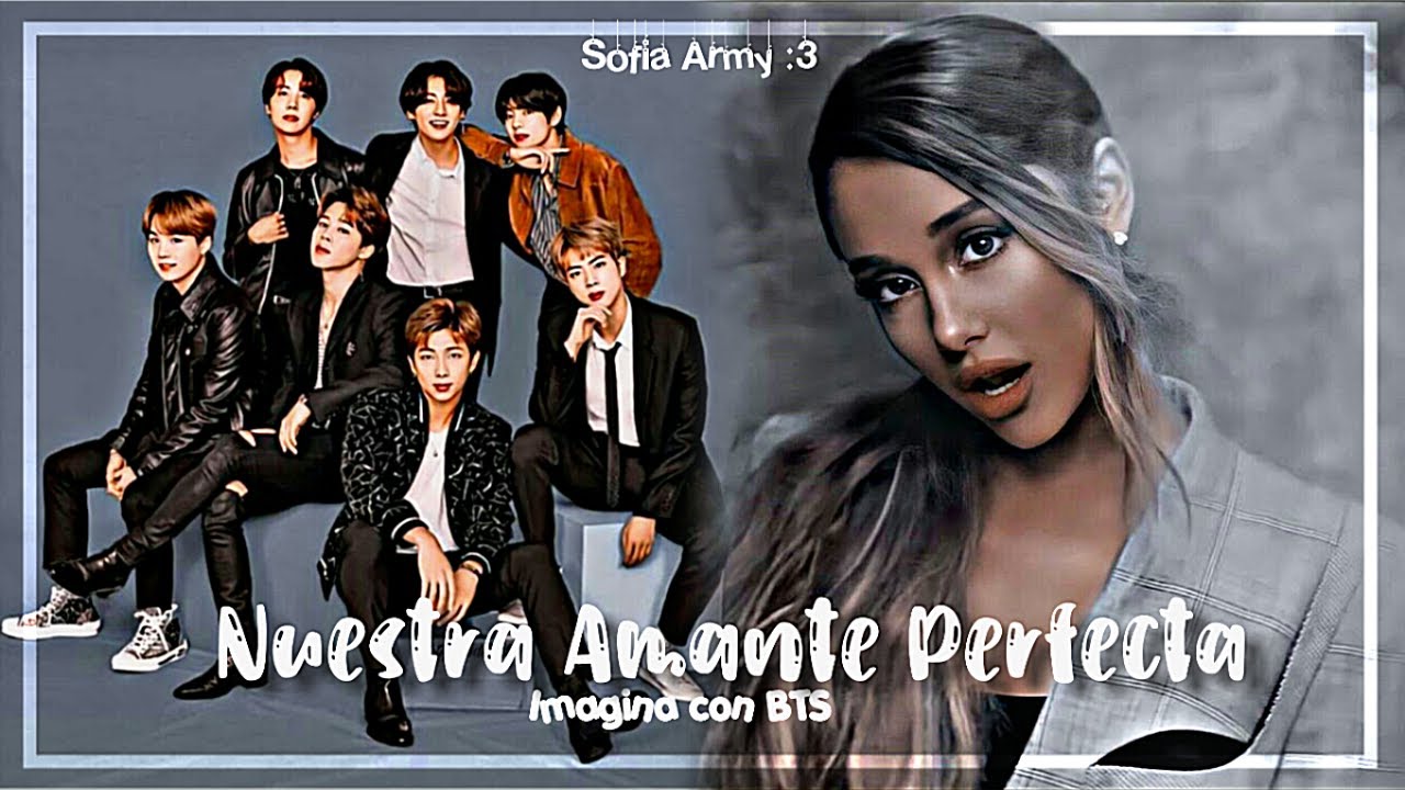🥀Nuestra Amante Perfecta 🥀 Imagina con BTS / CAP1💋