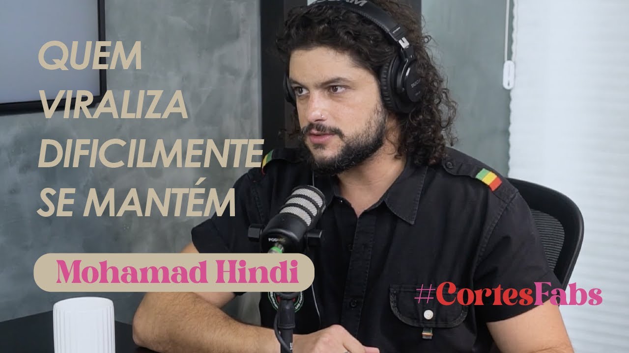 Quem viraliza dificilmente se mantém | Ep. 29 Mohamad Hindi