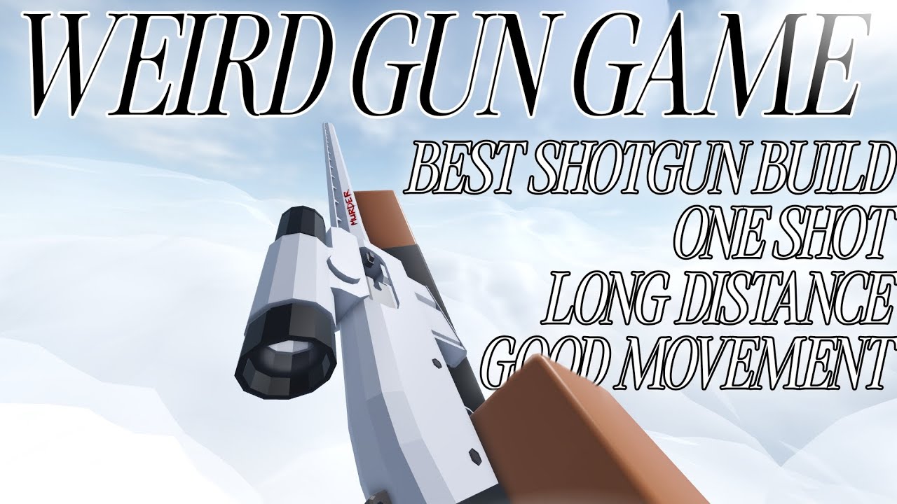 This SHOTGUN Build is Basically CHEATING in Weird Gun Game!