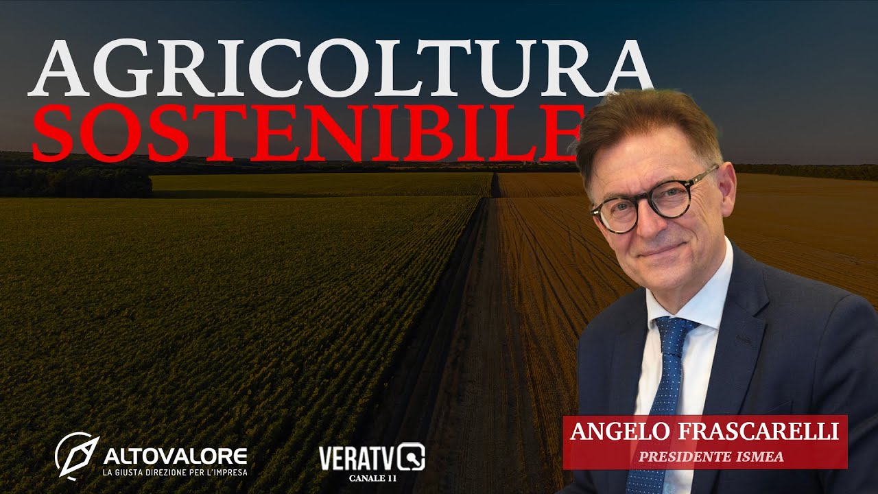 AGRICOLTURA SOSTENIBILE - E9S4 Altovalore.tv