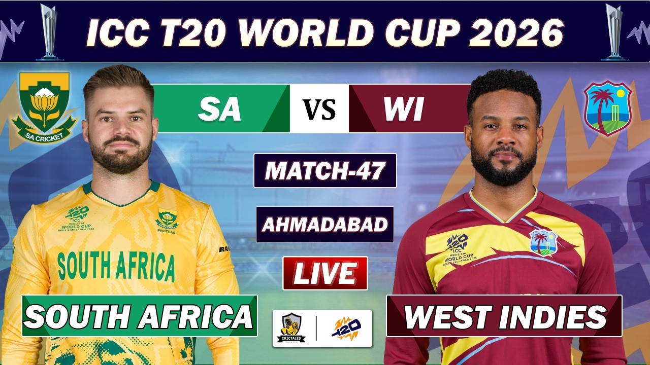 SA VS WI 47th T20 MATCH LIVE, AHMEDABAD| ICC T20 WC 2026 | SOUTH AFRICA VS WEST INDIES LIVE | SA BAT