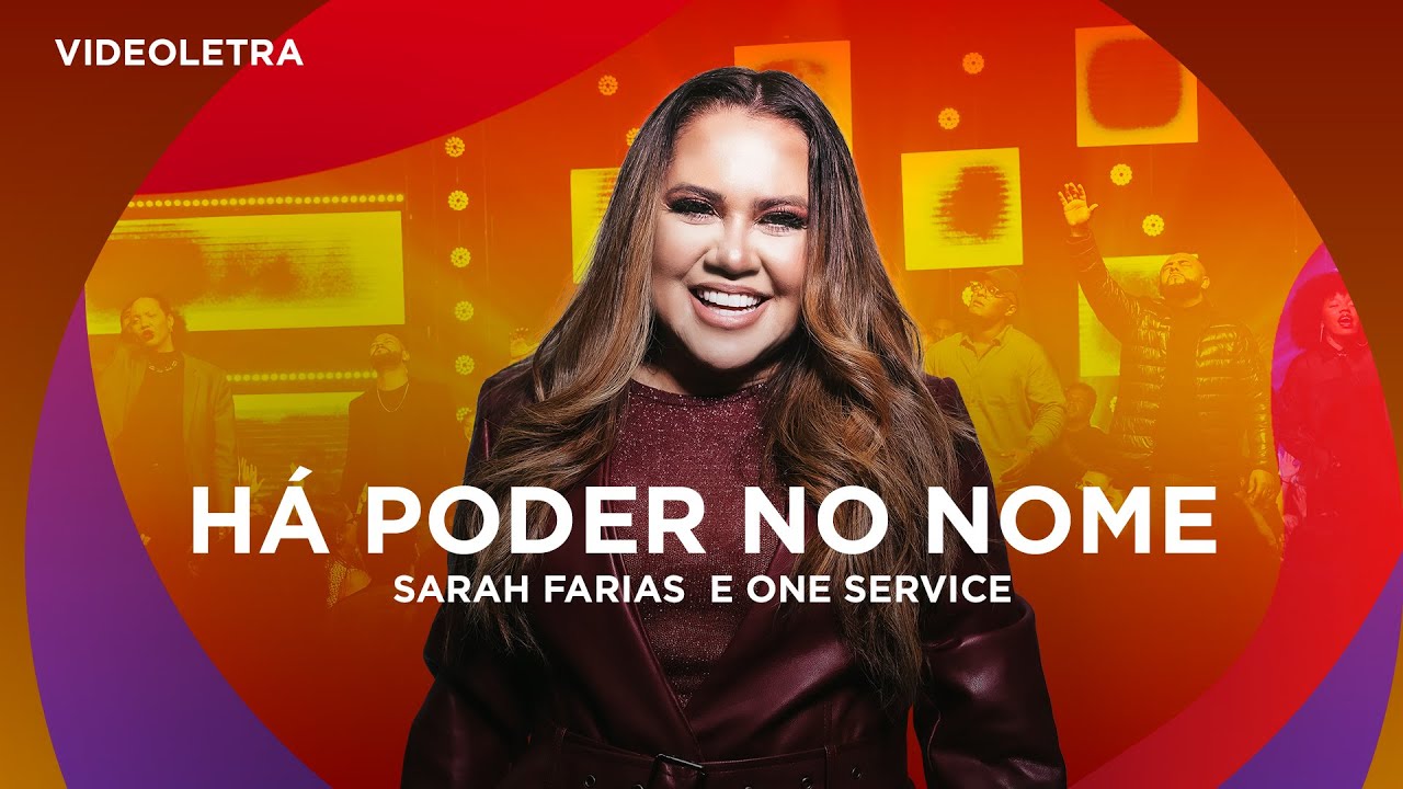 Sarah Farias &ndash; H&aacute; Poder no Nome - VideoLETRA&reg; Oficial