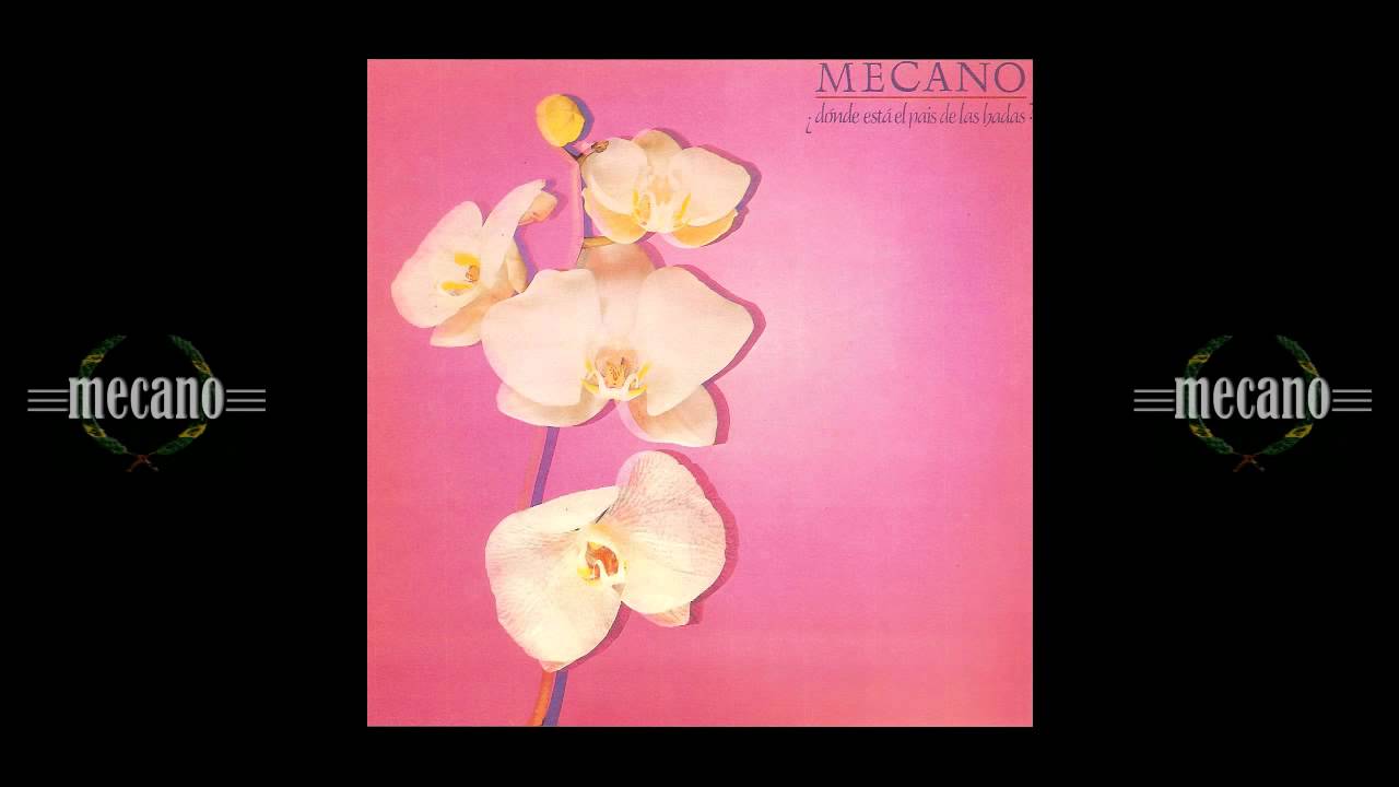 Mecano - Un poco loco