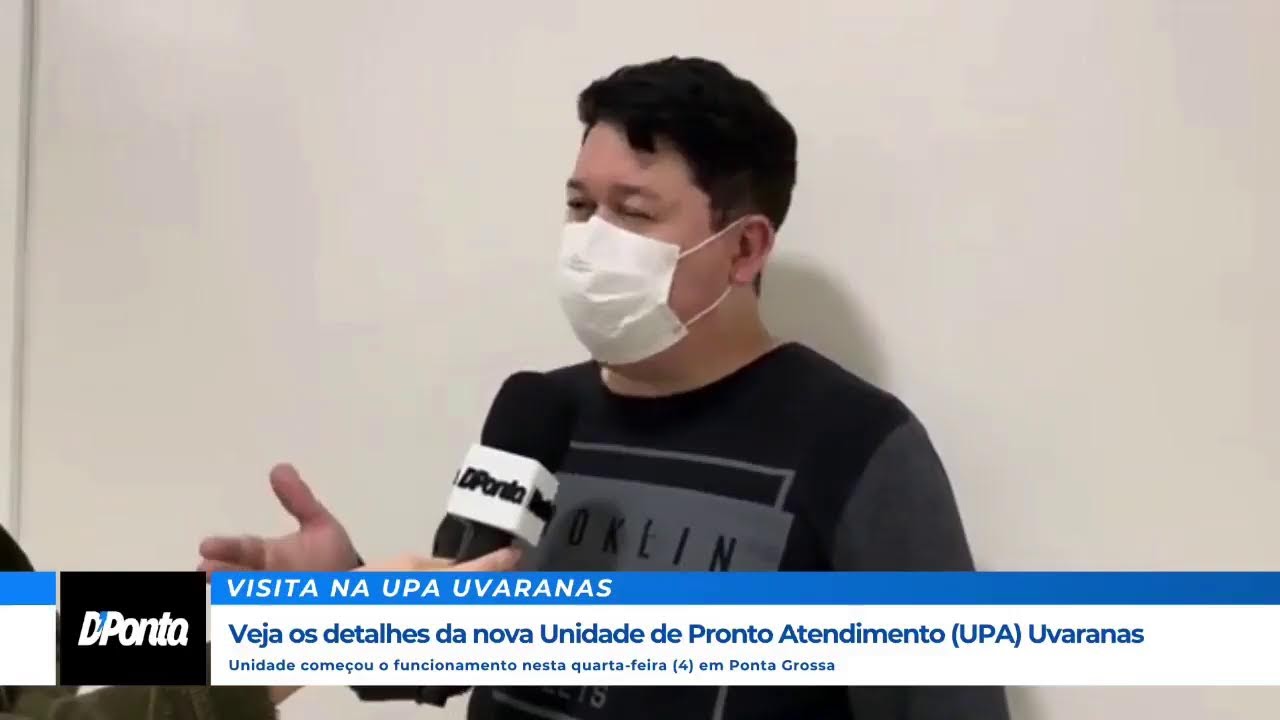 EM FUNCIONAMENTO | Confira como funciona a nova UPA Uvaranas em Ponta Grossa