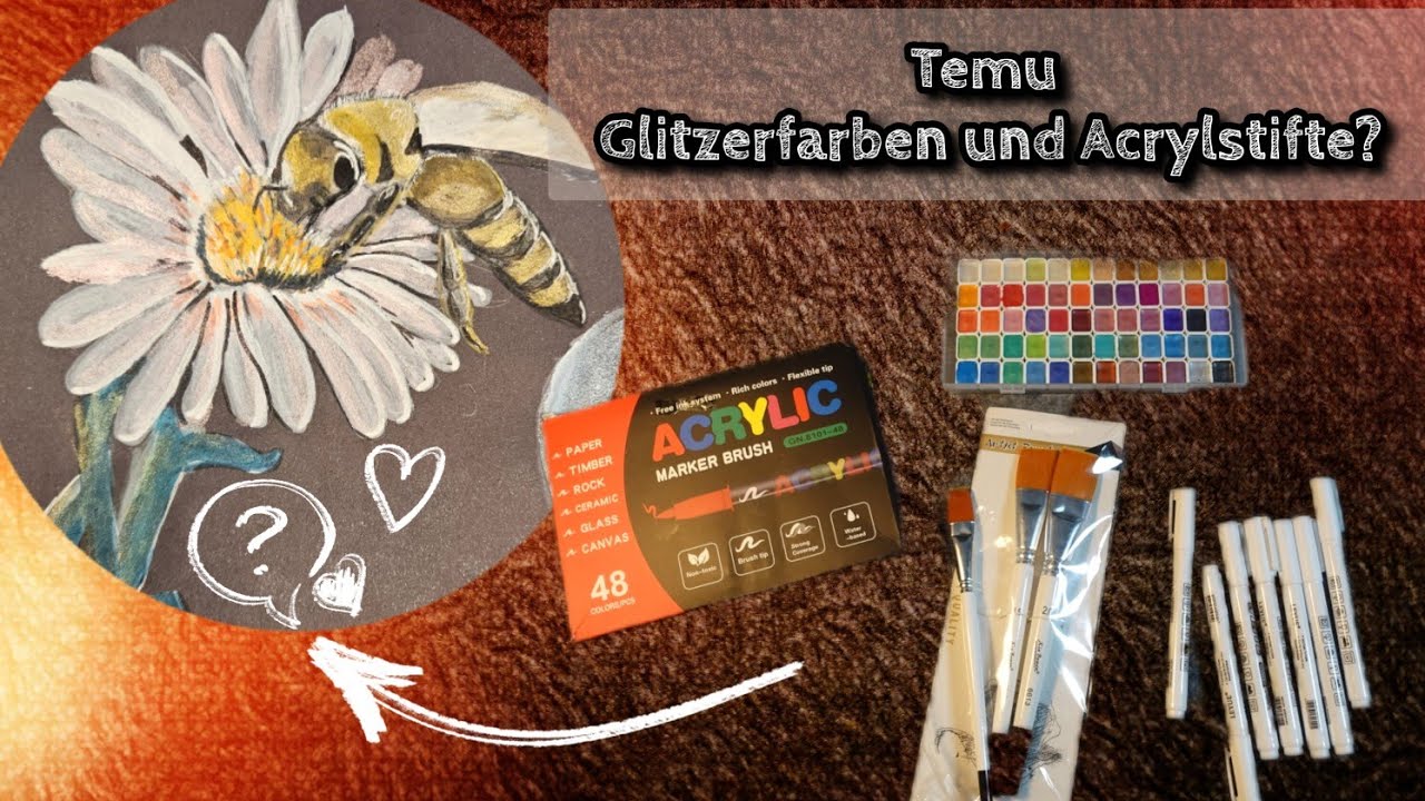Glitzerfarben und Acrylstifte von Temu? Ich habe sie ausprobiert.
