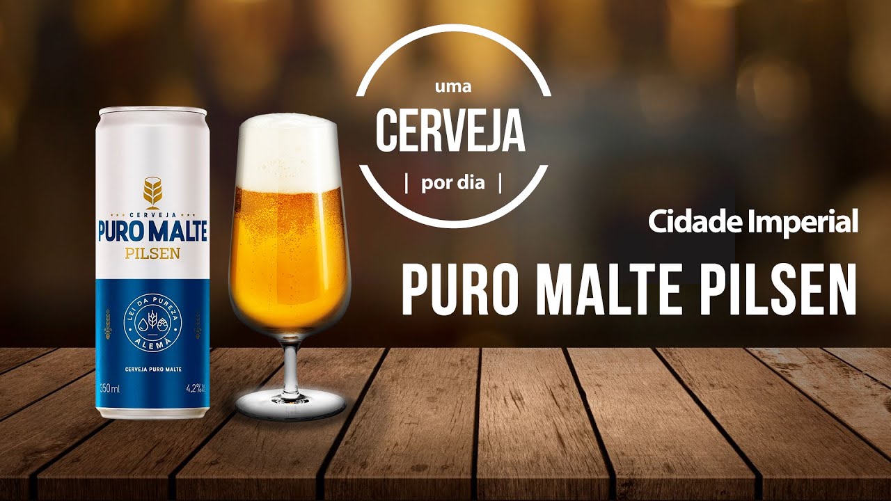 Puro Malte Pilsen | Cidade Imperial | Uma Cerveja Por Dia #0112