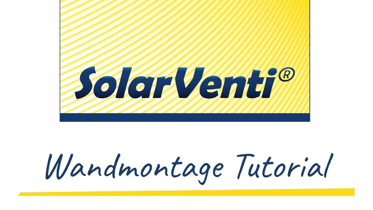 SolarVenti® Wandmontage Tutorial #DIY