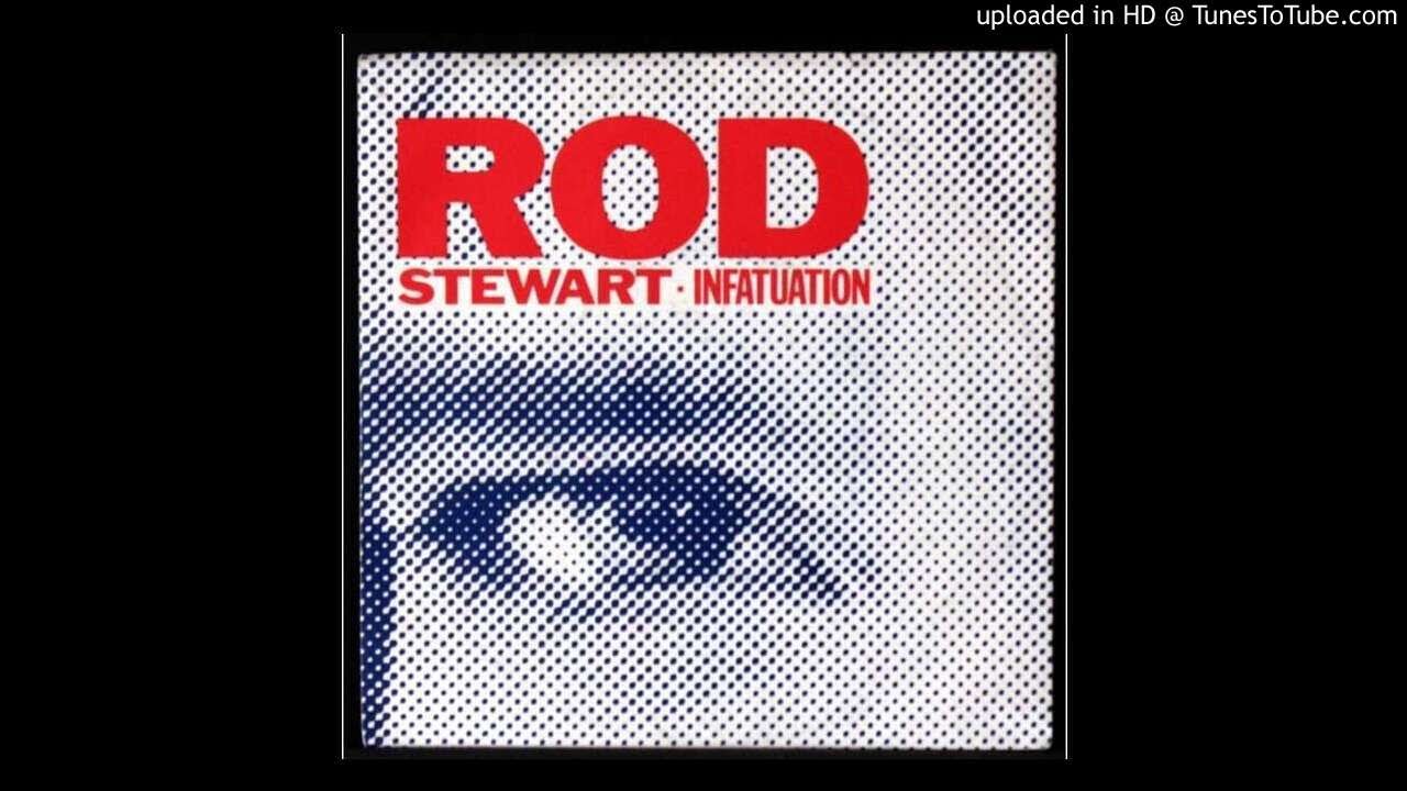 Rod Stewart - Infatuation (Longer UltraTraxx Remix)