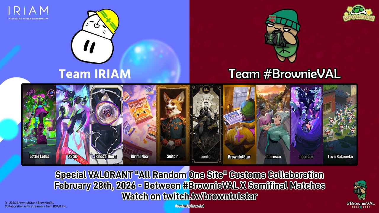 Team IRIAM vs Team #BrownieVAL - #BrownieVAL X VALORANT Tournament