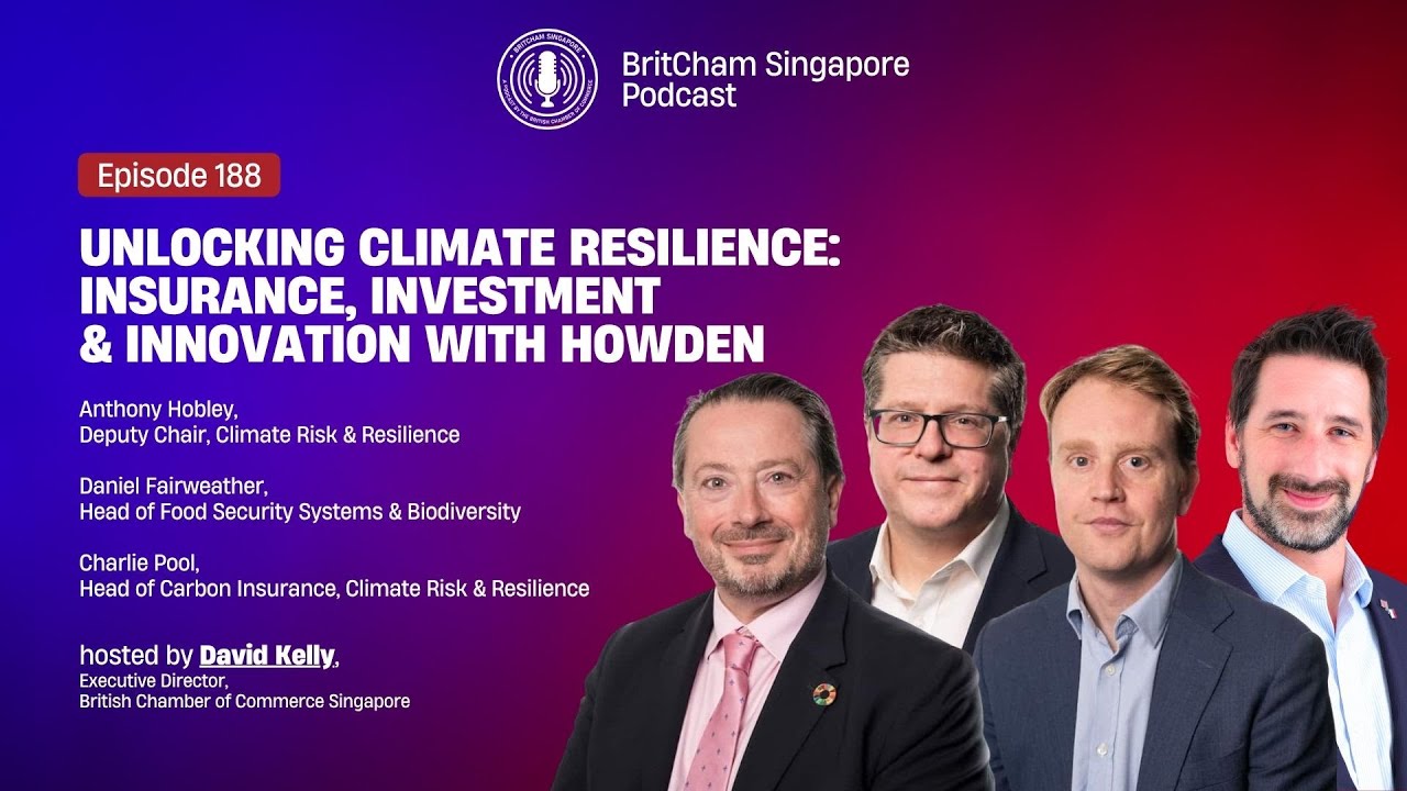 Ep 188: Unlocking Climate Resilience: Insurance, Investment & Innovation with Howden