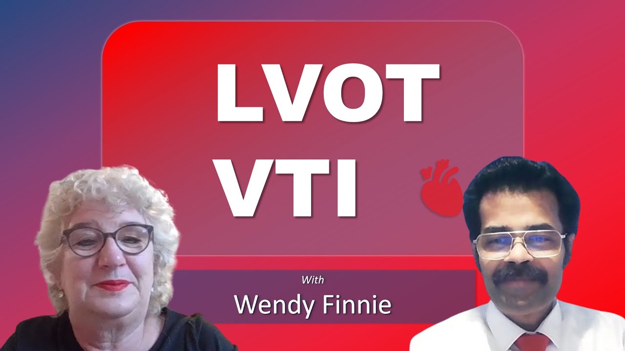 Master LVOT VTI Like a Pro:  A Step by Step Podcast with Wendy Finnie