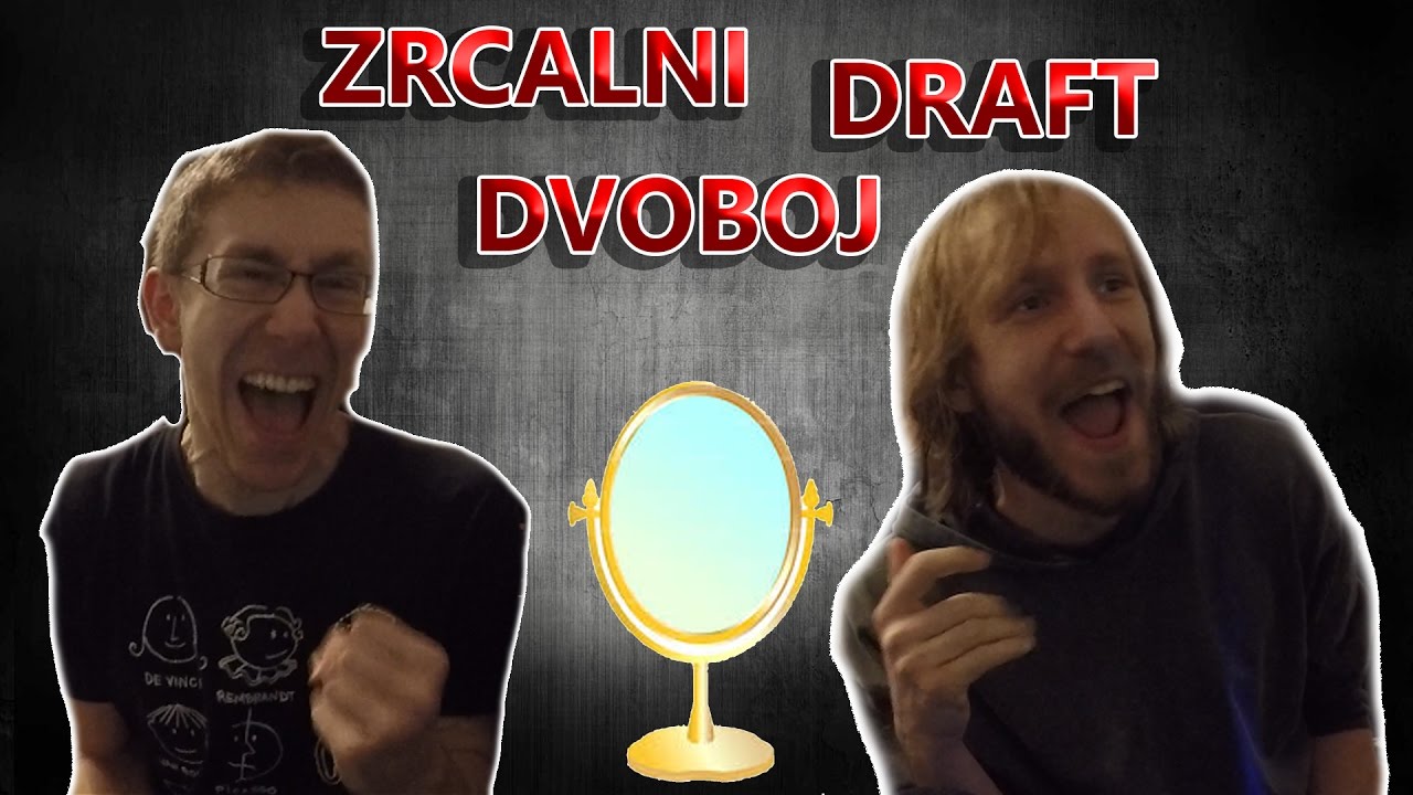 ZRCALNI DRAFT DVOBOJ + JOŠ JEDAN GIVEAWAY!