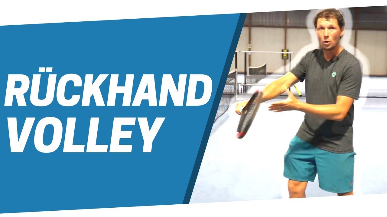 Rückhand Volley - Wie du deinen Rückhand Volley verbesserst!