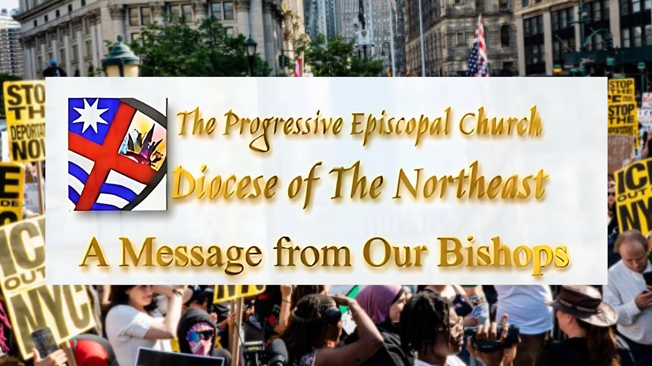 A Message from Our Bishops~ Diocese of the Northeast of The Progressive Episcopal Church 