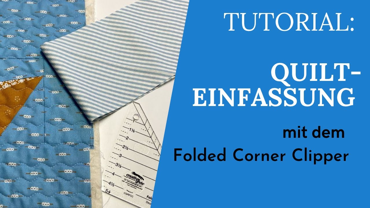 einfach bunt - Quilteinfassung ausführlich und mit dem Folded Corner Clipper