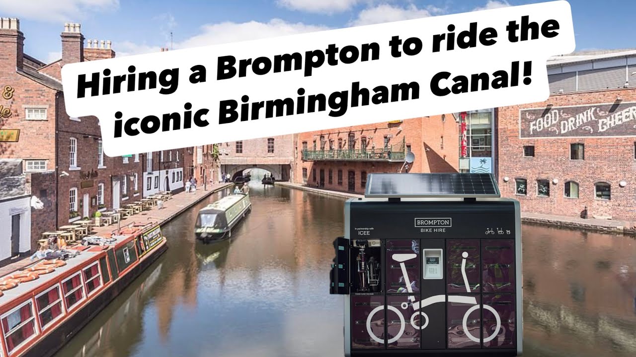 Hiring a Brompton to ride the iconic Birmingham Canal!