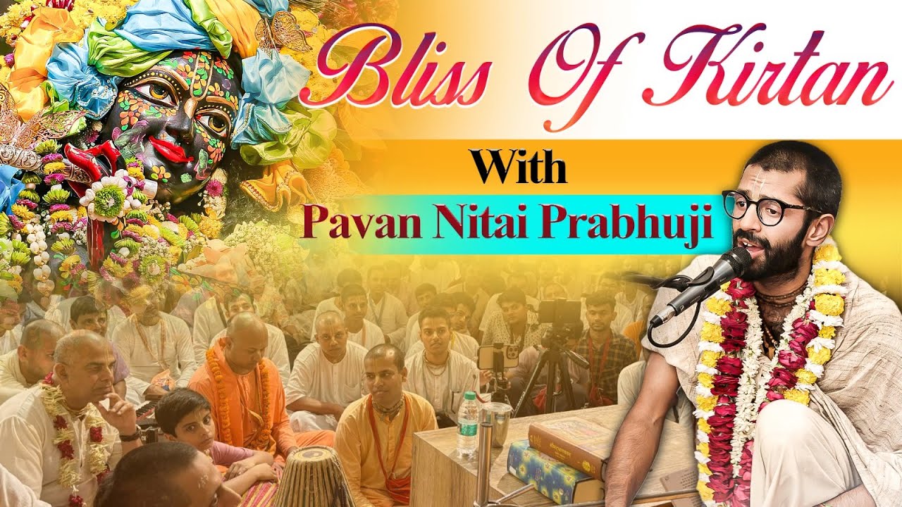 🌸 Hare Krishna Kirtan | By Pavan Nitai Prabhuji | Soulful Bhakti Vibes 🌸