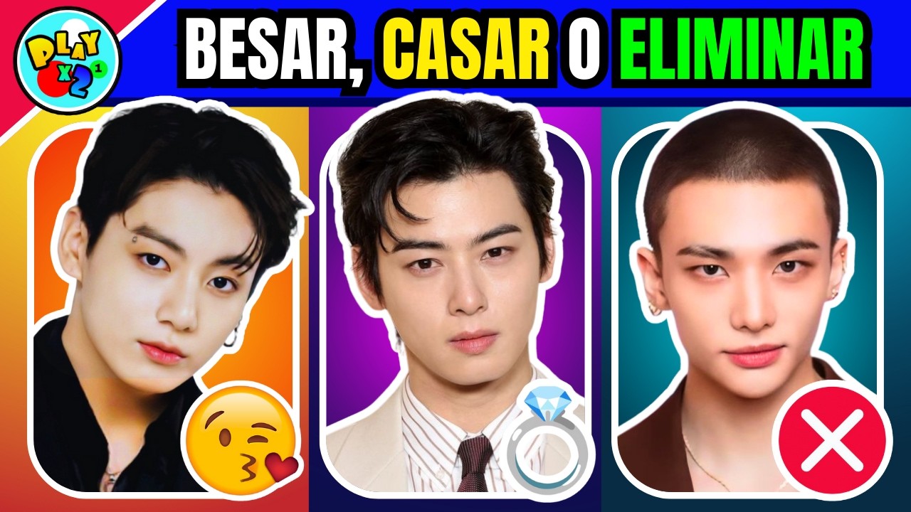 BESAR, CASAR O ELIMINAR 💋💍✖️ VERSION K-POP | KPOP QUIZ GAME