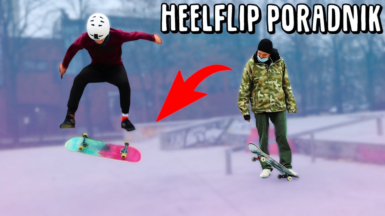 Jak zrobić Heelflip na deskorolce? Super poradnik! Internetowa Szkoła Deskorolki