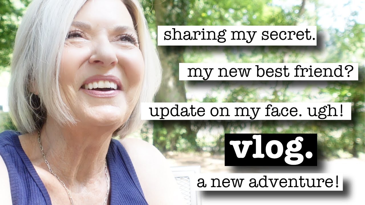 Am I Moving to the South? Face Update + My Secret - VLOG Over 50