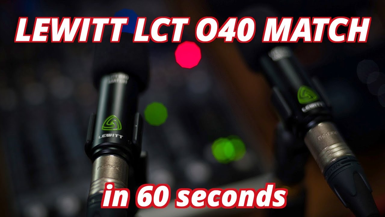 Lewitt LCT 040 Match In 60 Seconds (Spoken Word)