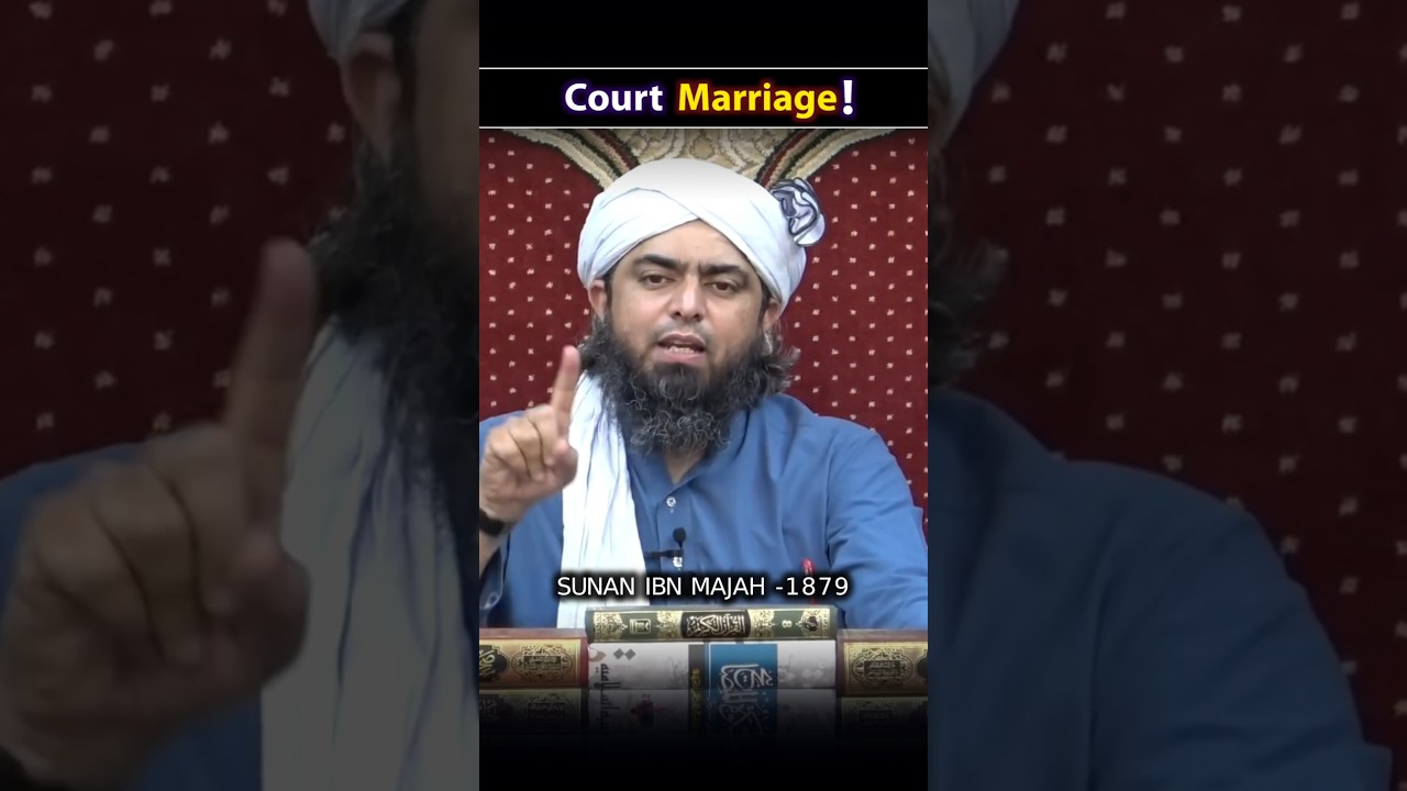 Court marriage !  By Engineer Muhammad Ali Mirza