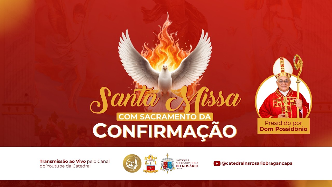 SANTA MISSA DO SACRAMENTO DA CONFIRMAÇÃO | TURMA DA CIDADE [06/03/2026] 18h