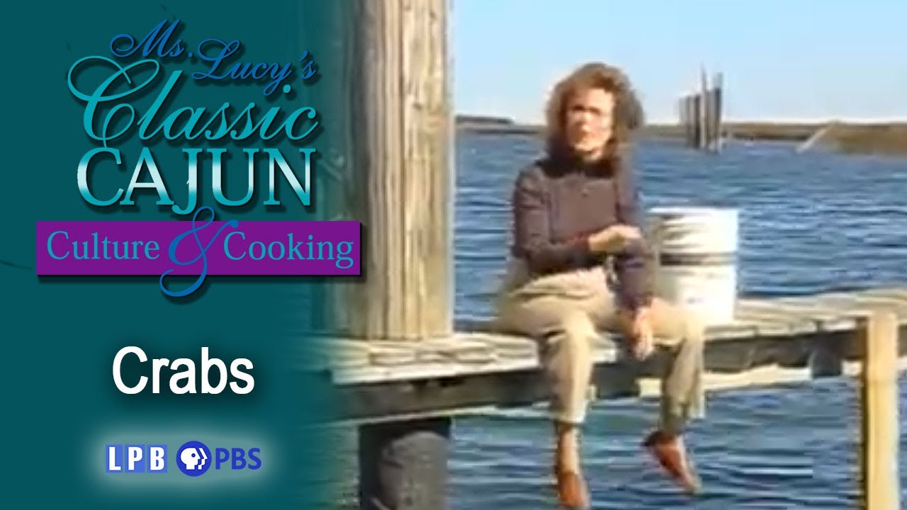 Crabs | Ms. Lucy's Classic Cajun Culture and Cooking (2000)