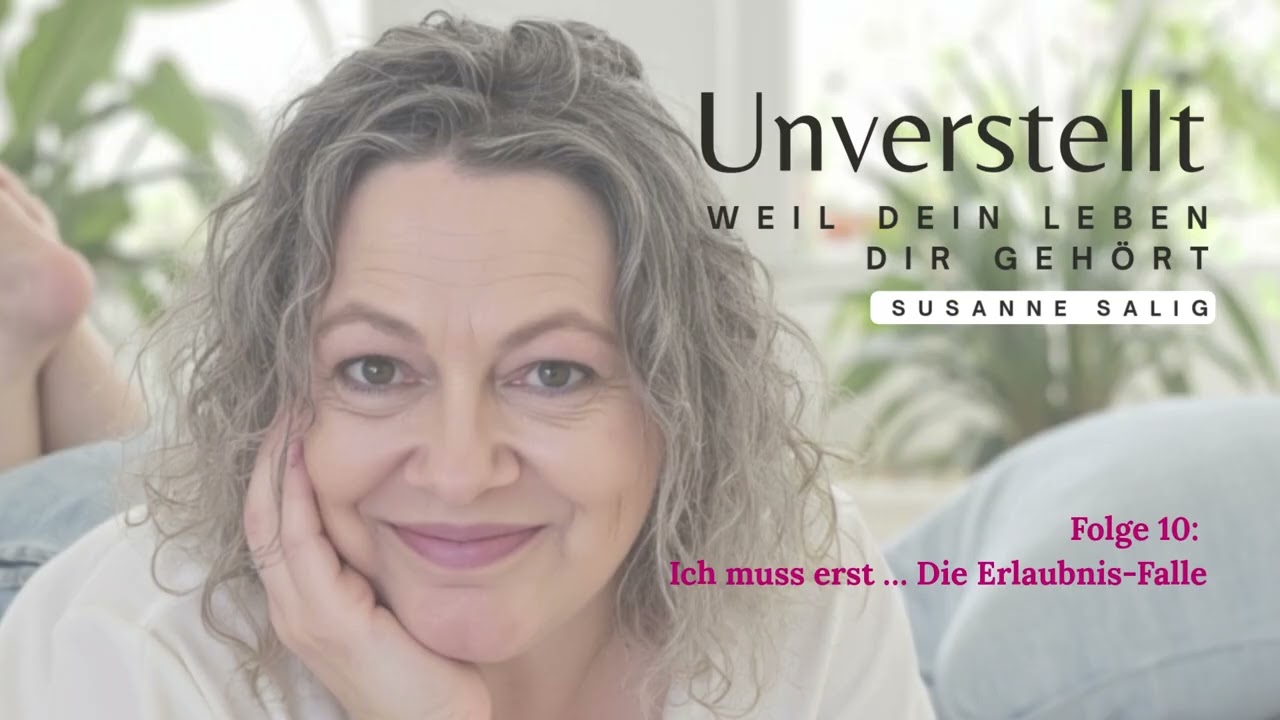 Ich muss erst … Die Erlaubnis-Falle