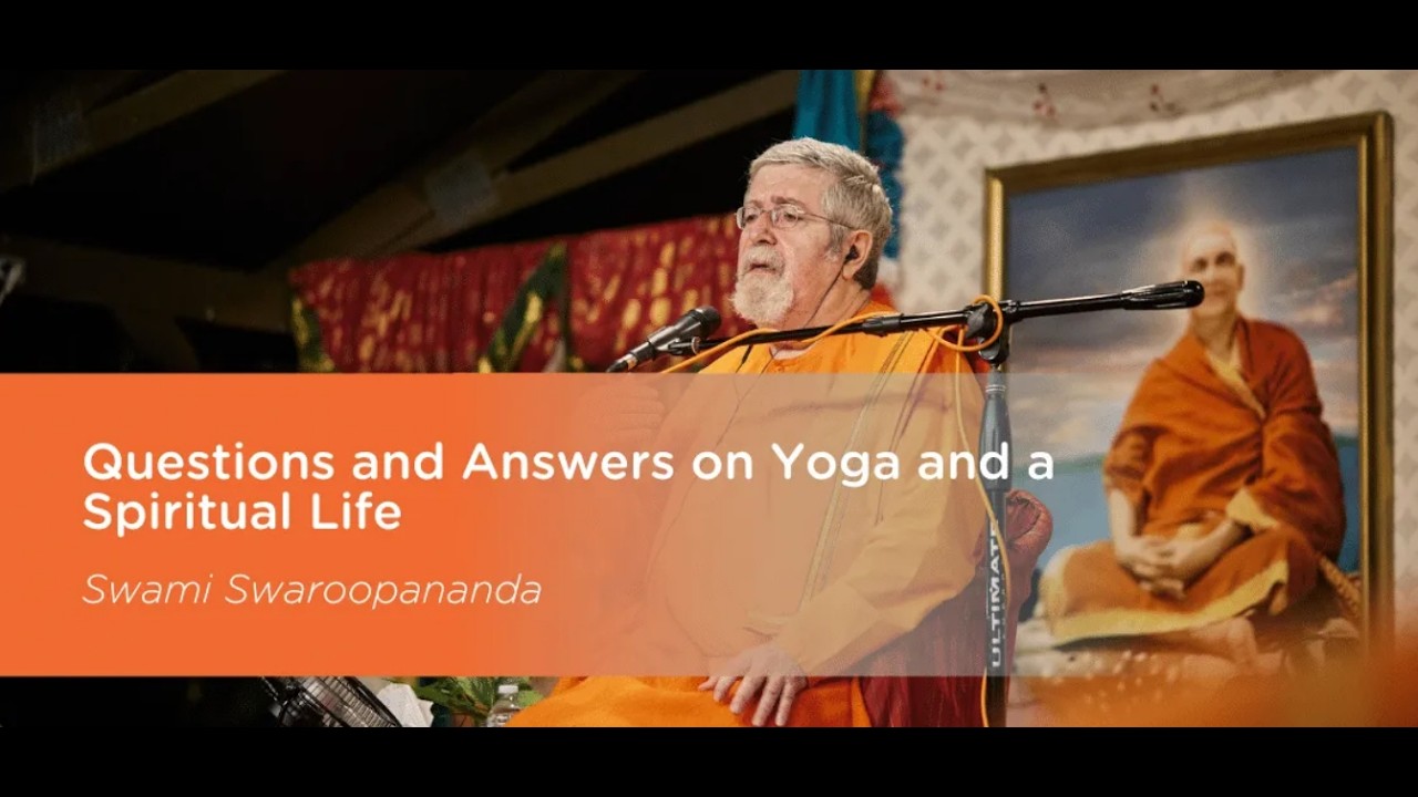 Live Q&A with Swami Swaroopananda: Wisdom for the Spiritual Path
