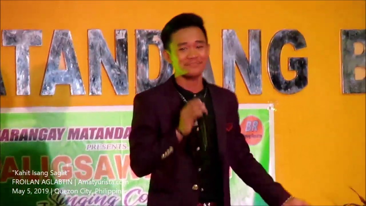 Froilan Aglabtin - Kahit Isang Saglit