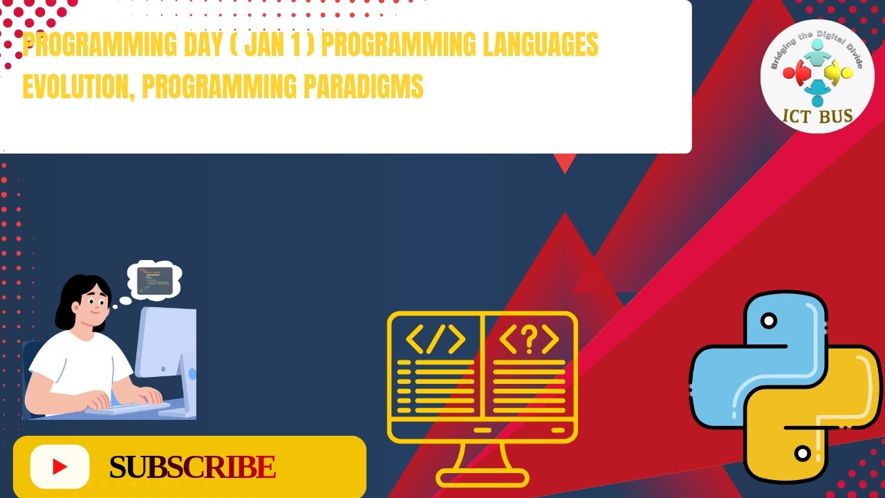 programming day ( JAN  1 )  Programming Languages  Evolution, Programming Paradigms