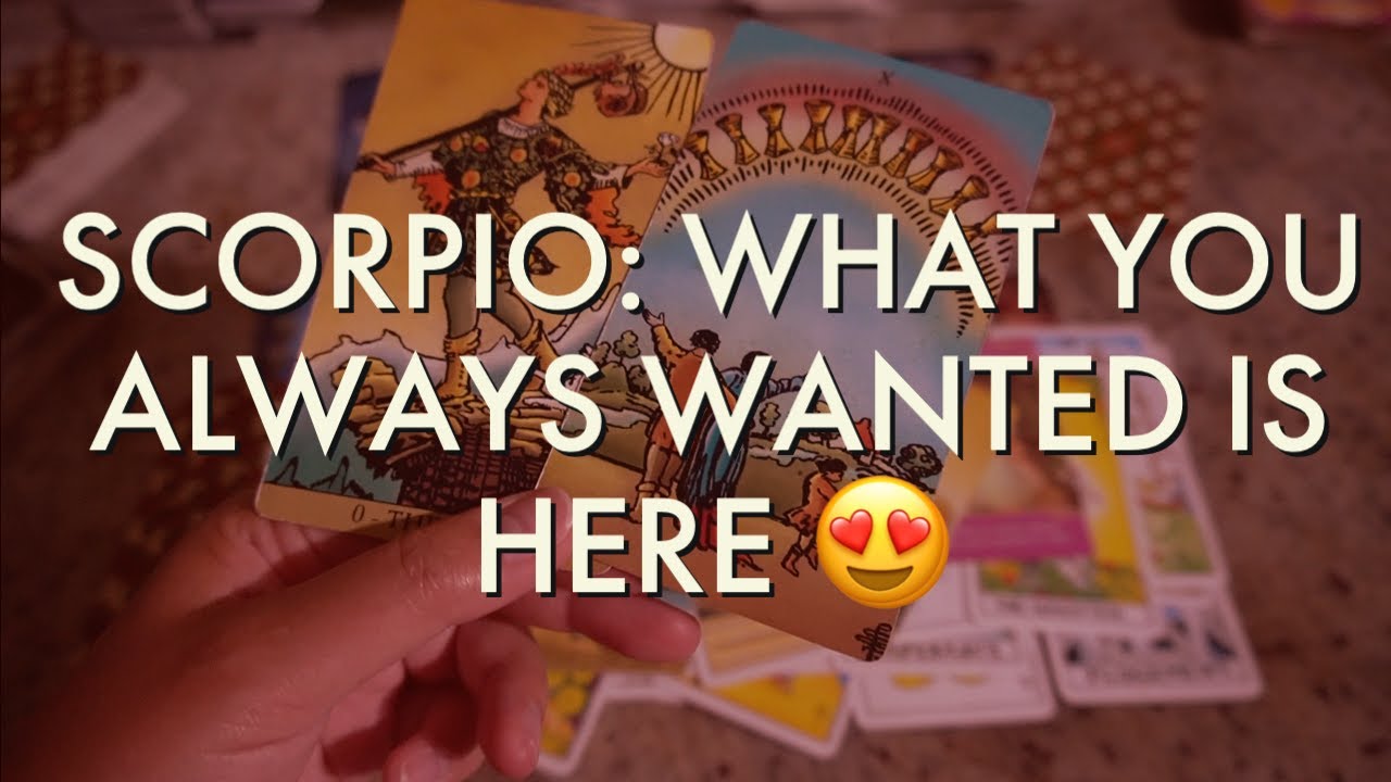SCORPIO: YOUR BIGGEST DREAMS COME TRUE, WEALTH & SOULMATE WHO LOVES YOU (MAY LOVE TAROT READING)