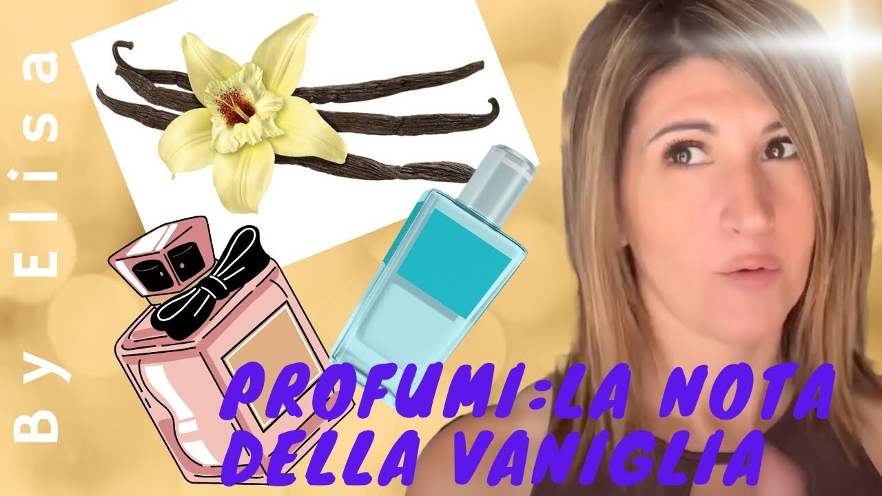 PROFUMI: LA NOTA DELLA VANIGLIA 🟡🧁🍰