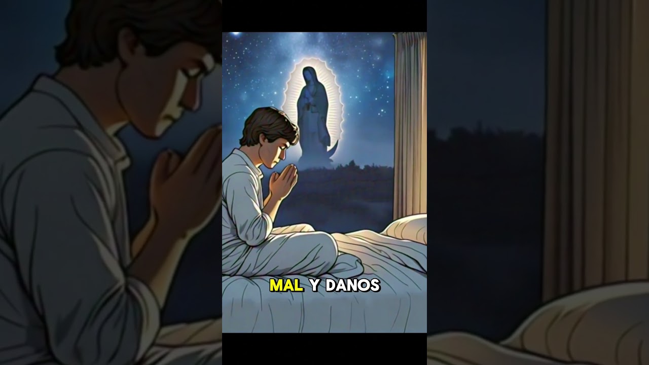 Oraci&oacute;n de la NocheVirgen Mar&iacute;a Am&eacute;n.#BendicionesNocturnas #DulcesSue&ntilde;os