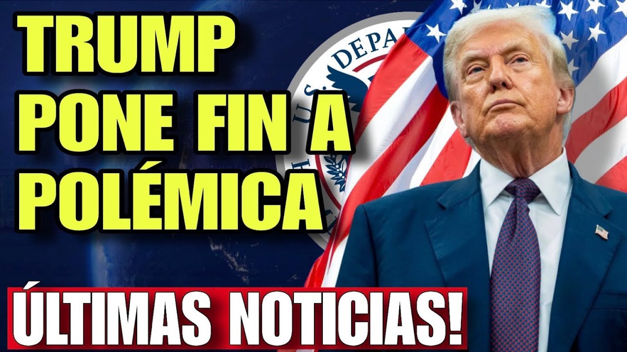 ULTIMA HORA: Importante anuncio de Trump pone fin a pol&eacute;mica sobre inmigraci&oacute;n