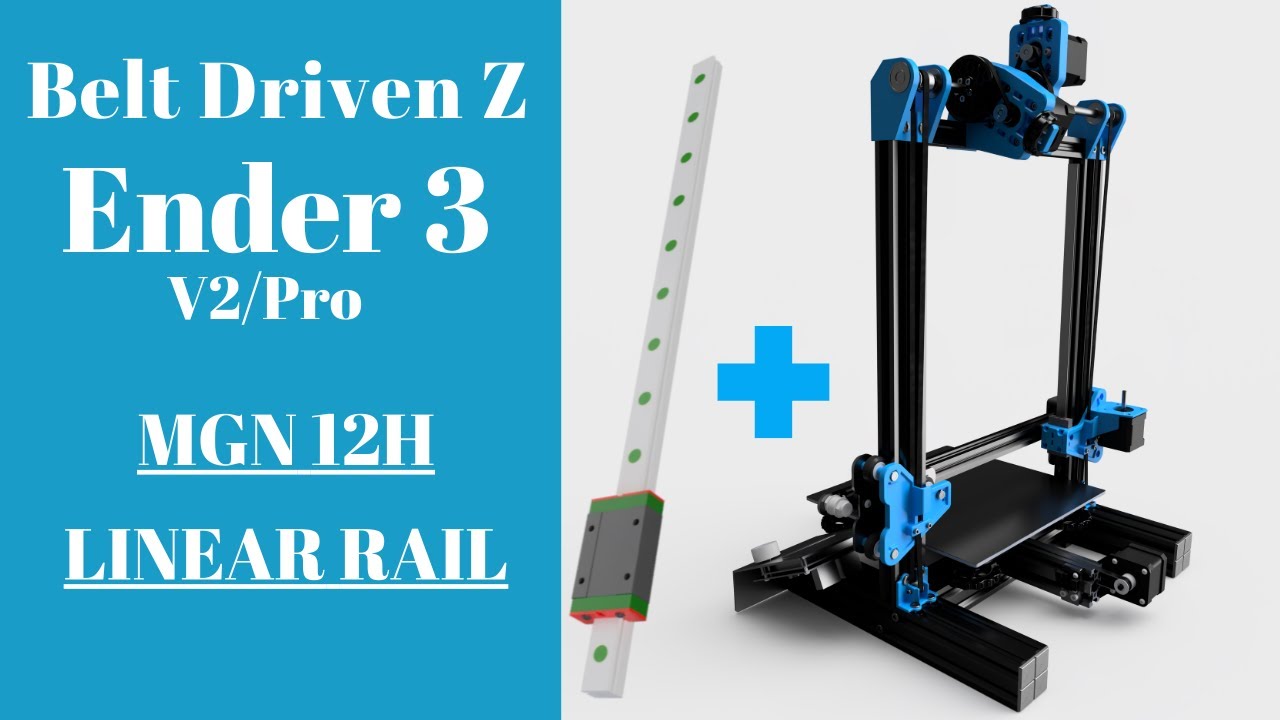 HowTo: Linear Rails (MGN12H) + Belt Driven Ender 3/V2/Pro Z Axis (Tutorial)