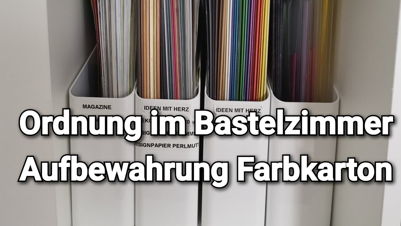 Ordnung im Bastelzimmer - Aufbewahrungsidee für Farbkarton