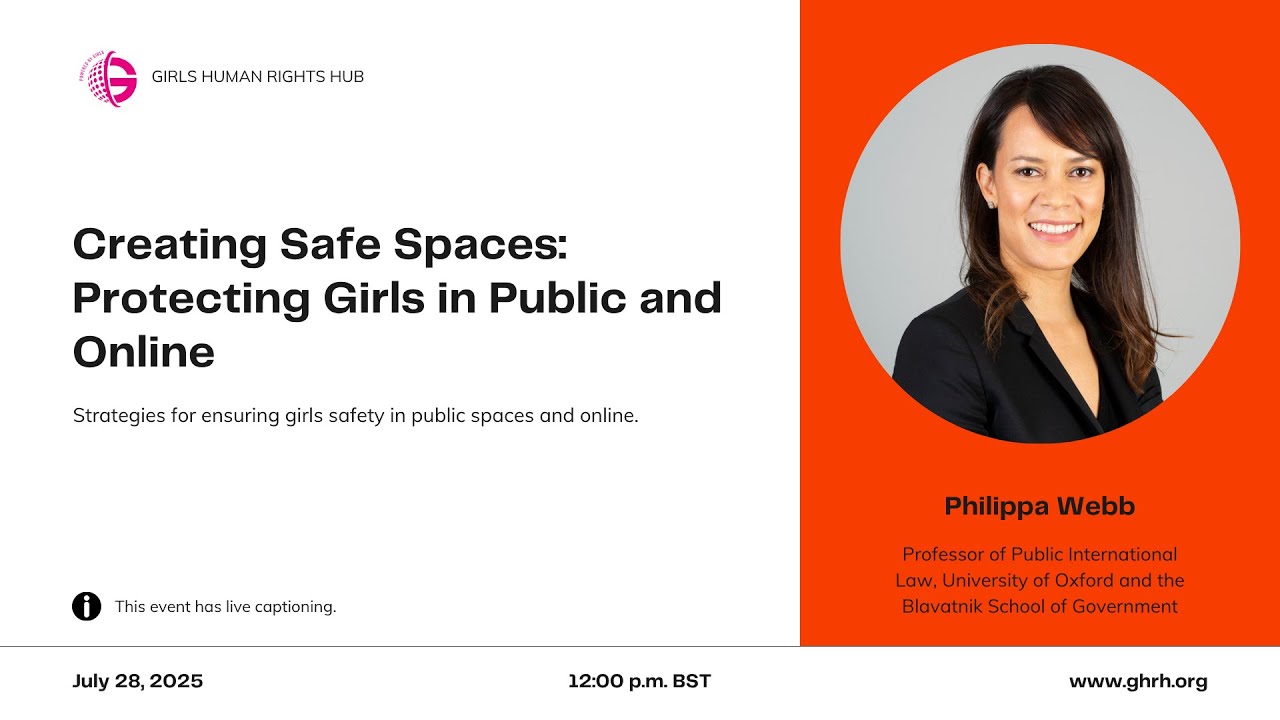 Scholars Programme Week 4: Creating Safe Spaces: Protecting Girls in Public and Online