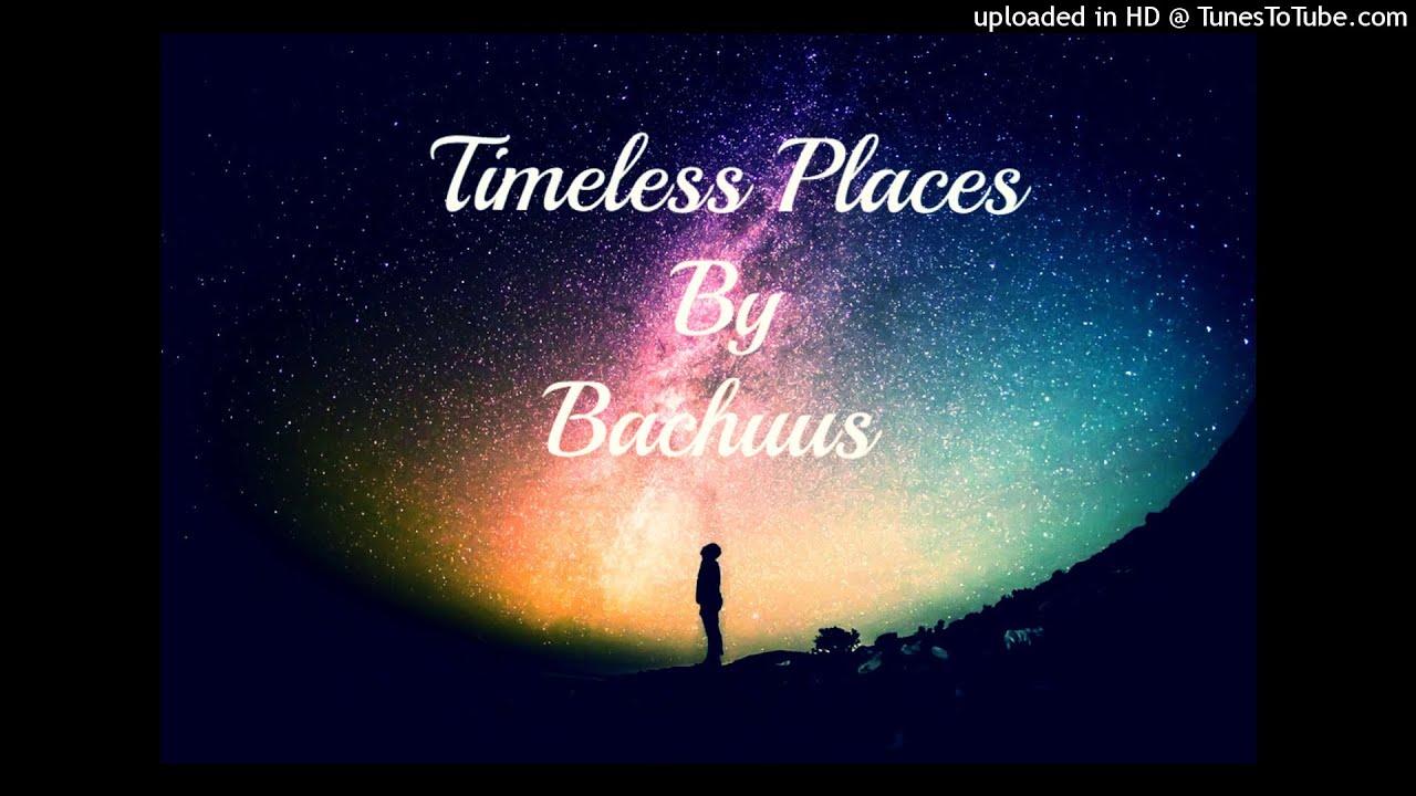 Timeless Places By Bachuus