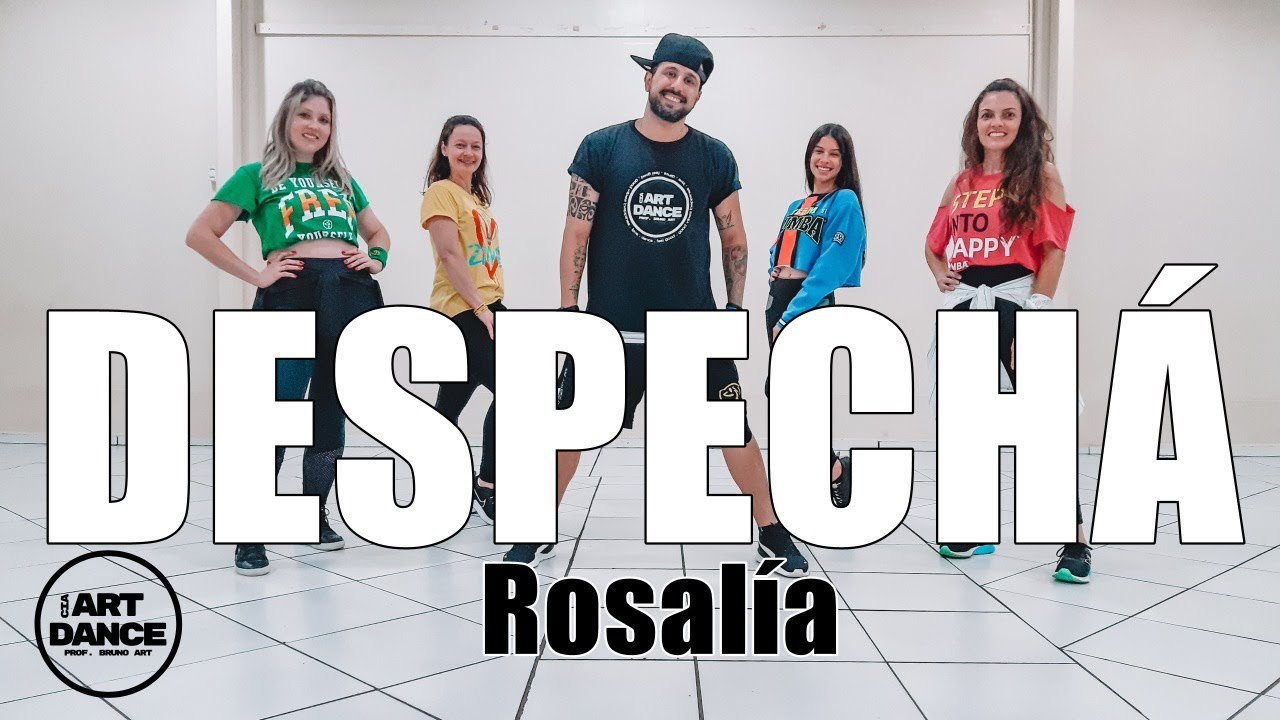 DESPECHÁ - Rosalía l Zumba l Coreografia l Cia Art Dance